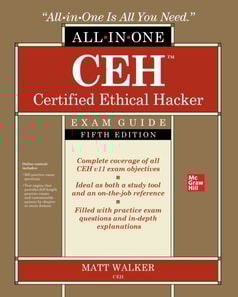 CEH Certified Ethical Hacker All-in-One Exam Guide, Fifth Edition
