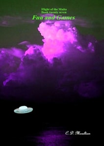 Flight of the Maita Book 27: Fun and Games