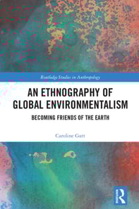 Ethnography of Global Environmentalism