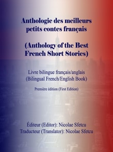 Anthologie des meilleurs petits contes francais (Anthology of the Best French Short Stories)