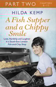 Fish Supper and a Chippy Smile: Part 2