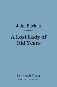 Lost Lady of Old Years (Barnes & Noble Digital Library)