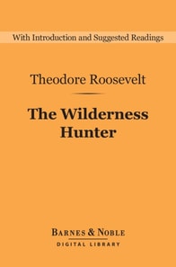 Wilderness Hunter (Barnes & Noble Digital Library)