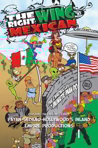 Right Wing Mexican - the Chronicles of Minutemando