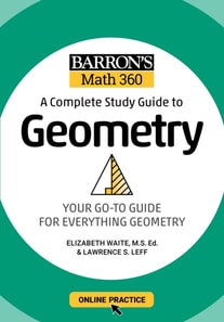 Barron's Math 360: A Complete Study Guide to Geometry with Online Practice