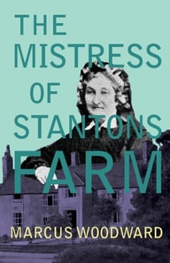 Mistress of Stantons Farm