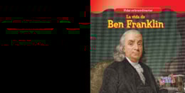 La vida de Benjamín Franklin (The Life of Ben Franklin)