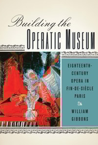 Building the Operatic Museum