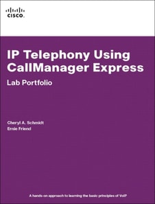 IP Telephony Using CallManager Express Lab Portfolio