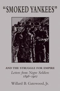 &quote;Smoked Yankees&quote; and the Struggle for Empire