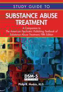 Study Guide to Substance Abuse Treatment