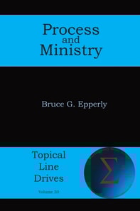 Process and Ministry