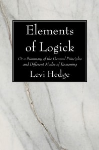Elements of Logick