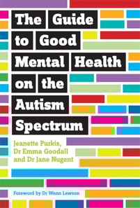 Guide to Good Mental Health on the Autism Spectrum