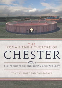 Roman Amphitheatre of Chester