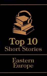 Top 10 Short Stories - Eastern Europe