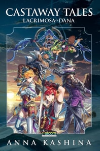 Lacrimosa of Dana: Castaway Tales