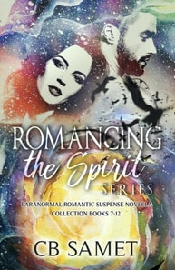 Romancing the Spirit Series #2 (Paranormal Romantic Suspense Novella Collection, Books 7-12)