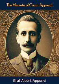 Memoirs of Count Apponyi