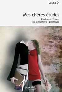 Mes chères études. Etudiante, 19 ans, job alimentaire, prostituée