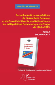 Recueil annoté des résolutions de l’Assemblée Générale et du Conseil de Sécurité des Nations Unies sur la République Démocratique du Congo de 1960 à 2023
