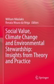 Social Value, Climate Change and Environmental Stewardship: Insights from Theory and Practice