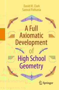 Full Axiomatic Development of High School Geometry
