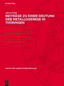 Beiträge zu einer Deutung der Metallogenese in Thüringen