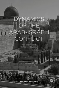Dynamics of the Arab-Israel Conflict