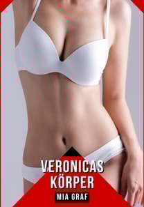 Veronicas Körper