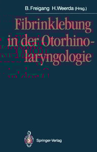Fibrinklebung in der Otorhinolaryngologie