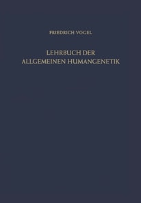 Lehrbuch der Allgemeinen Humangenetik