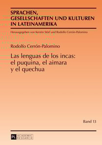 Las lenguas de los incas: el puquina, el aimara y el quechua