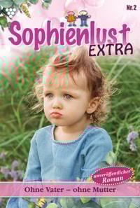 Ohne Vater – ohne Mutter