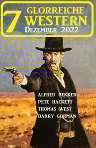 7 Glorreiche Western Dezember 2022