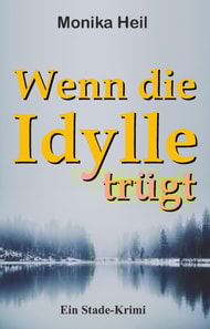 Wenn die Idylle trügt