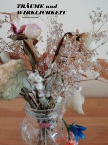 Träume und Wirklichkeit