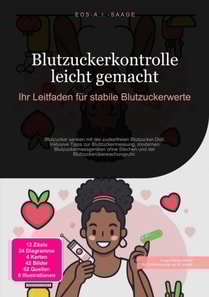 Blutzuckerkontrolle leicht gemacht: Ihr Leitfaden für stabile Blutzuckerwerte