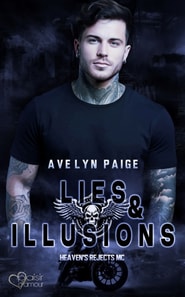 Heaven's Rejects MC Teil 4: Lies and Illusions