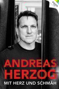 Andreas Herzog - Mit Herz und Schmäh