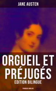 Orgueil et Prejuges (Edition bilingue: francais-anglais)