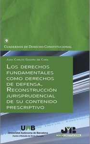 Los derechos fundamentales como derechos de defensa
