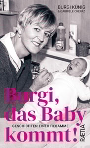 Burgi, das Baby kommt