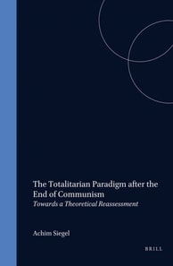 Totalitarian Paradigm after the End of Communism