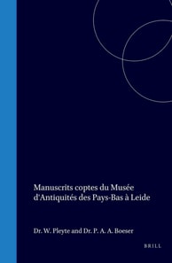 Manuscrits coptes du Musee d'Antiquites des Pays-Bas a Leide