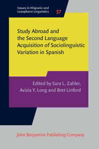 Study Abroad and the Second Language Acquisition of Sociolinguistic Variation in Spanish