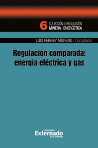 Regulación comparada: energía eléctrica y gas