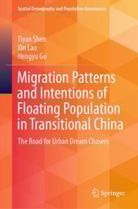 Migration Patterns and Intentions of Floating Population in Transitional China
