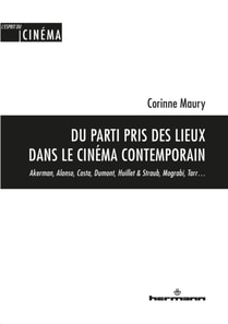 Du parti pris des lieux dans le cinéma contemporain