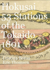 Hokusai 53 Stations of the Tokaido 1801